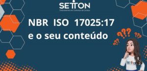 NBR ISO 17025 e seu conteúdo